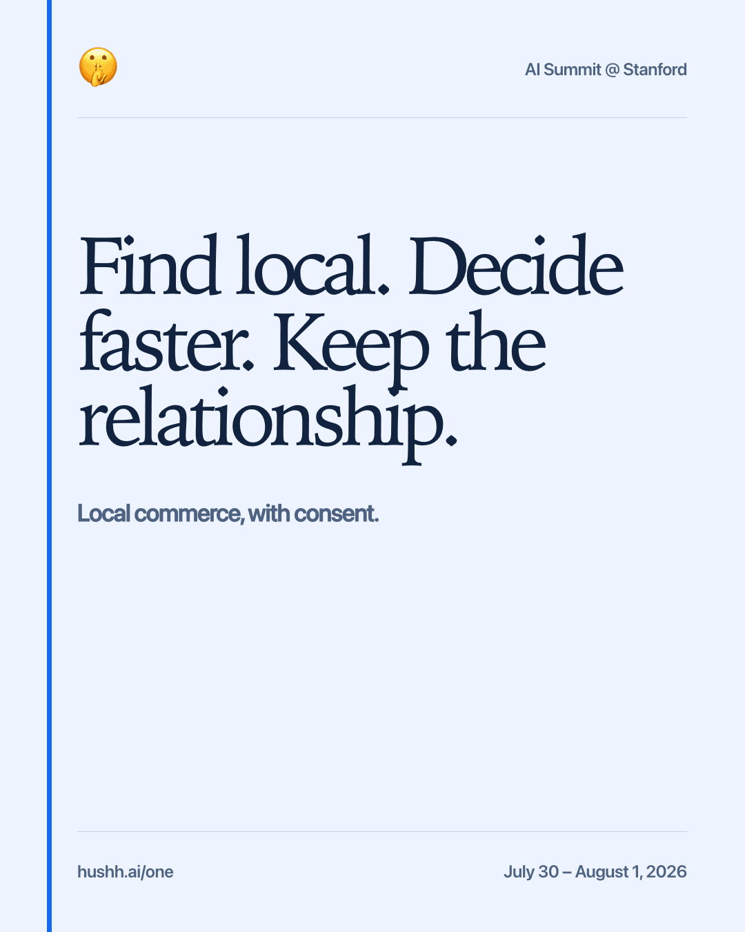 Find local. Decide faster. Keep the relationship.